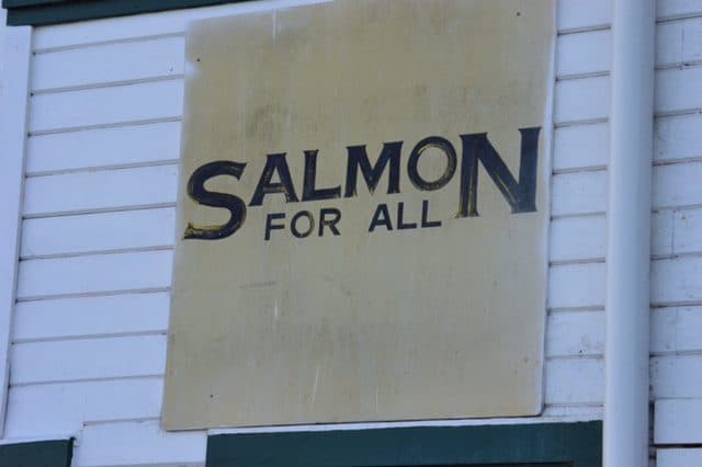 Salmon For All sign on the Cannery building in Astoria.