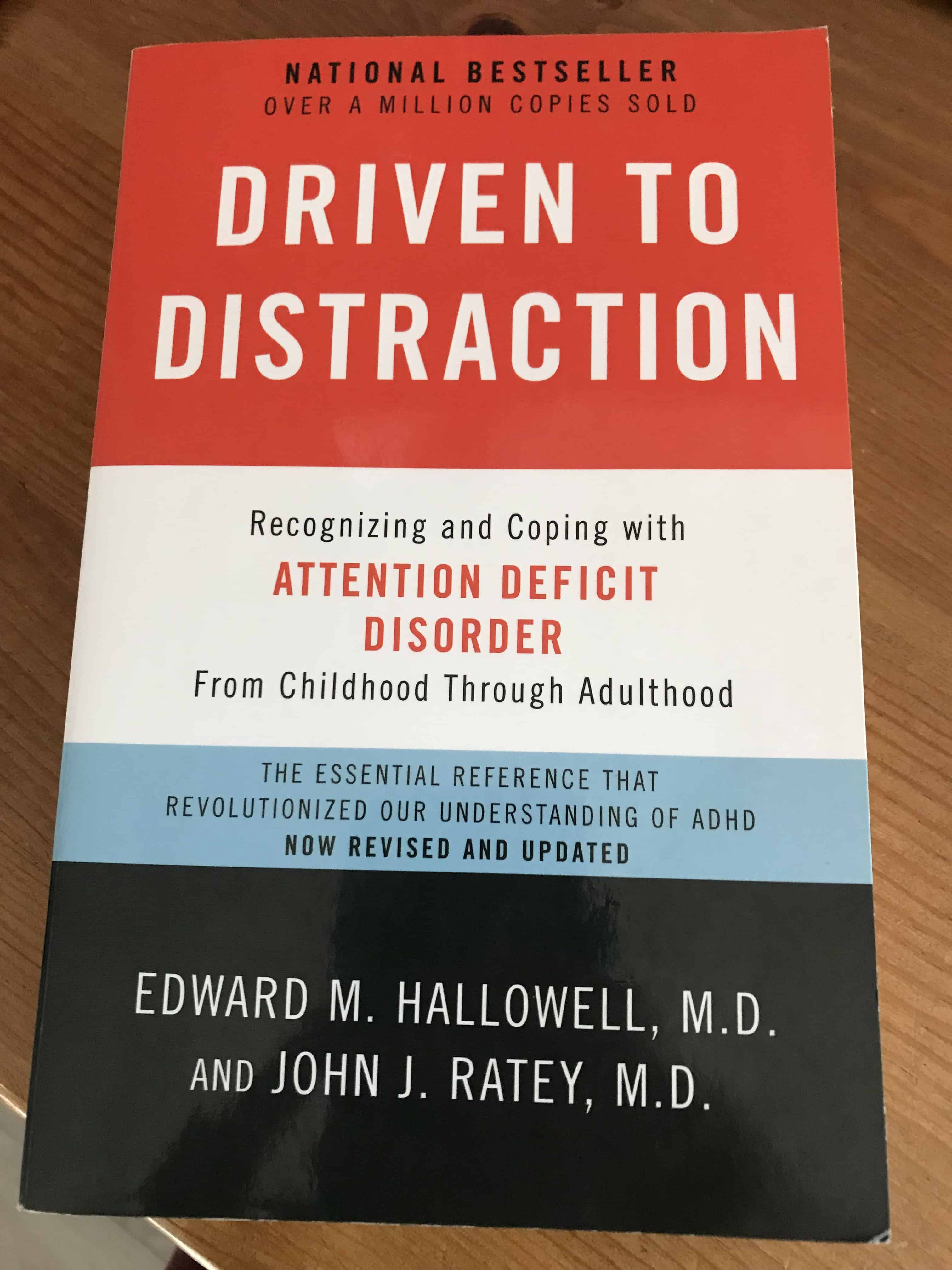 book cover Driven to Distraction by Hallowell and Rates