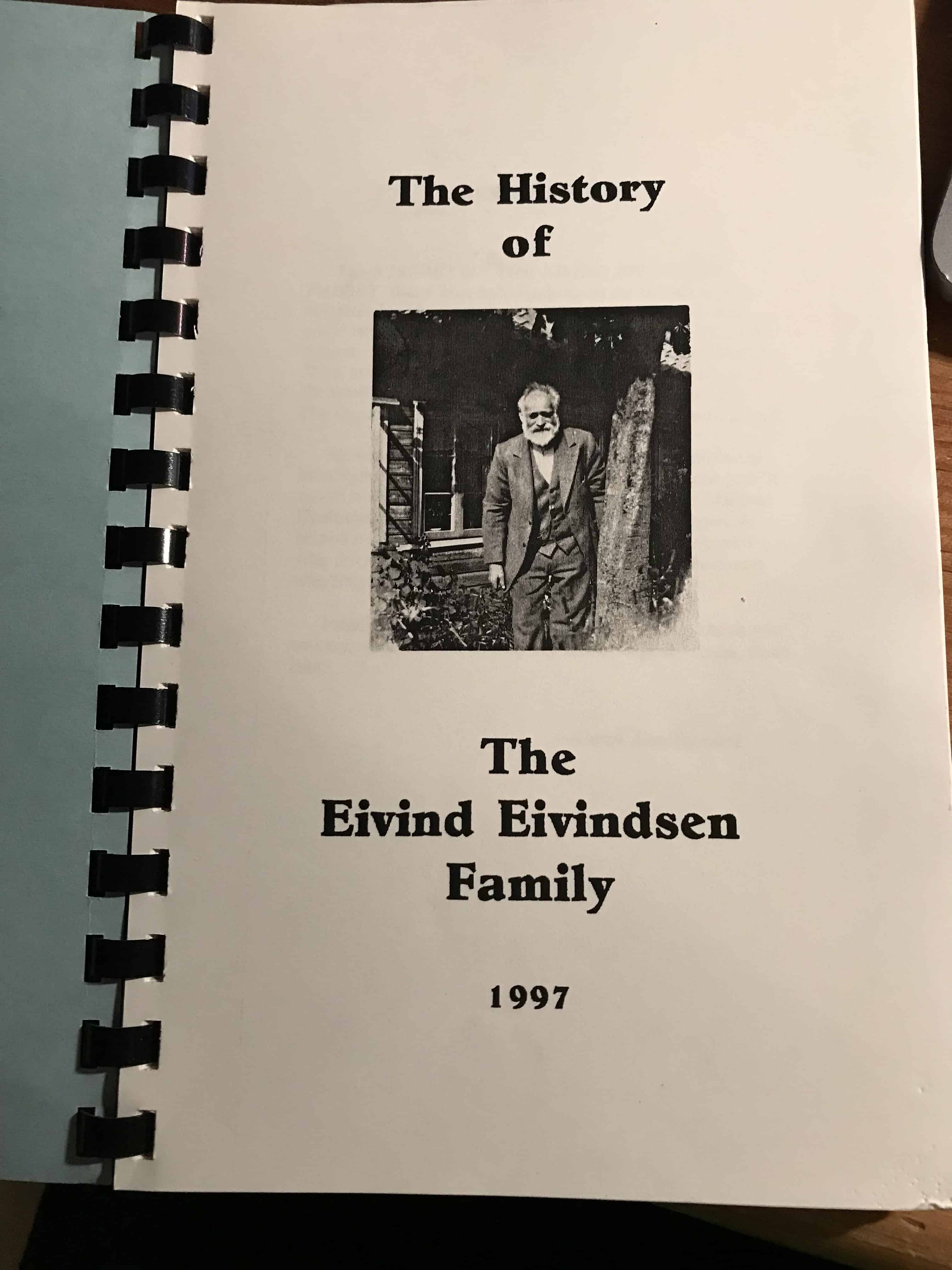 book page spiral bound. text says the history of the divine eivindsen family 1997