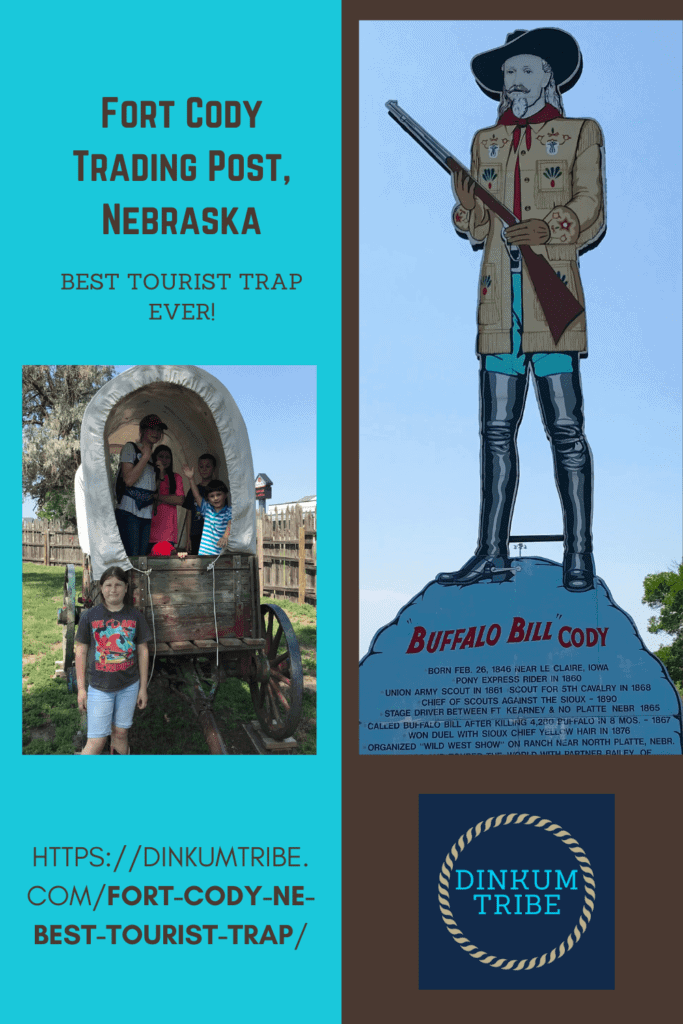 pinnable image of buffalo bill Cody and covered wagon with kids in it. URL and Dinkum Tribe logo and title: Fort Cody Trading Post Nebraska.