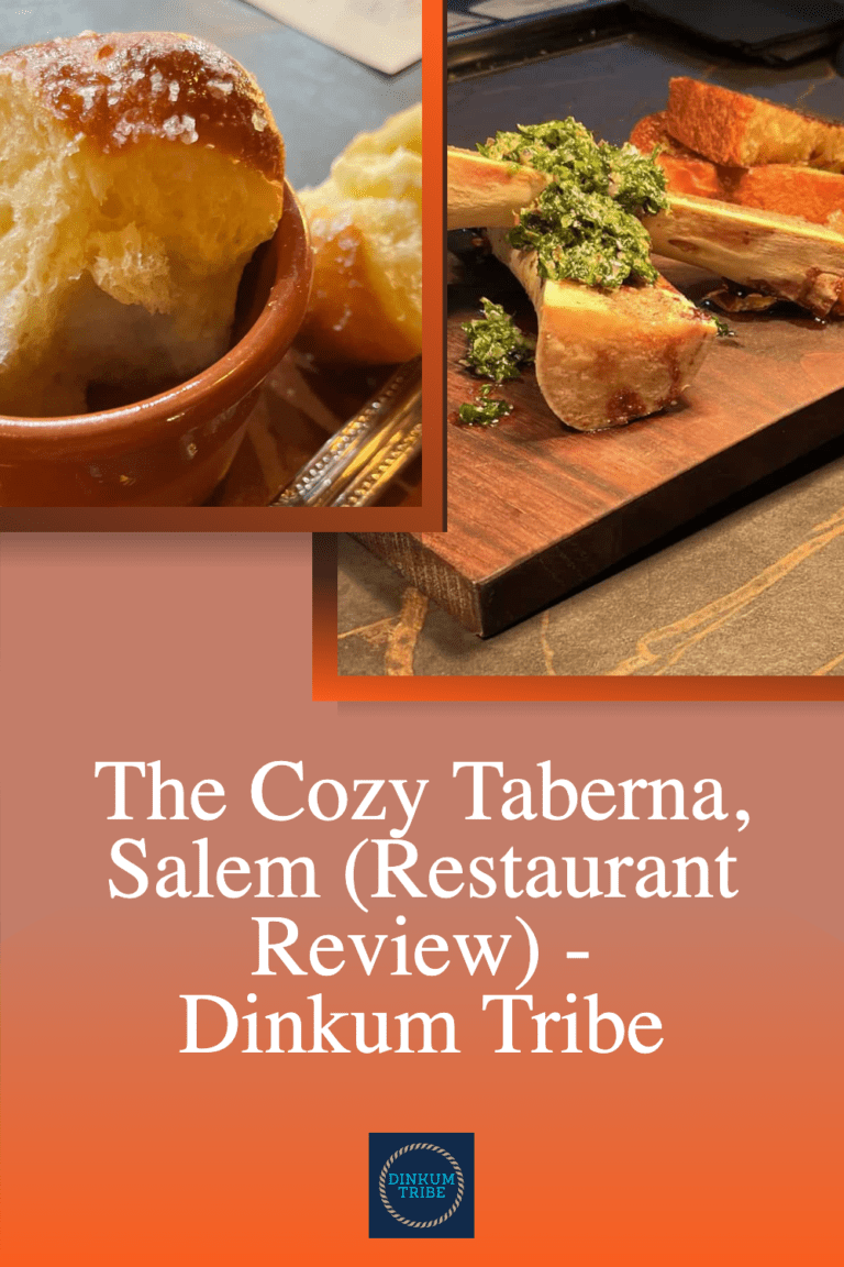 The Cozy Taberna, Salem (Restaurant Review) Dinkum Tribe