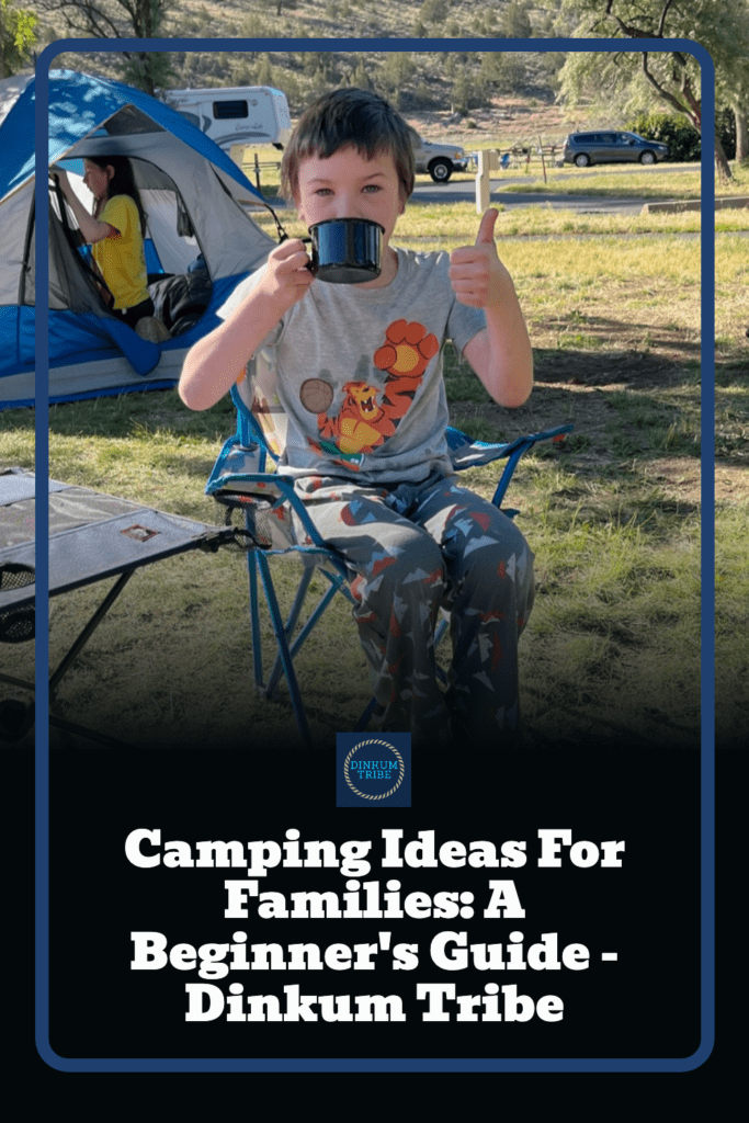 Camping ideas for families - a beginner's guide