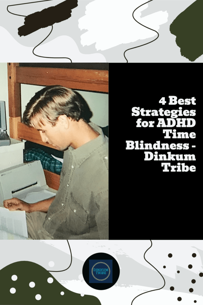 Pinnable image of guy in dorm room. Title reads: 4 best strategies for ADHD time blindness.