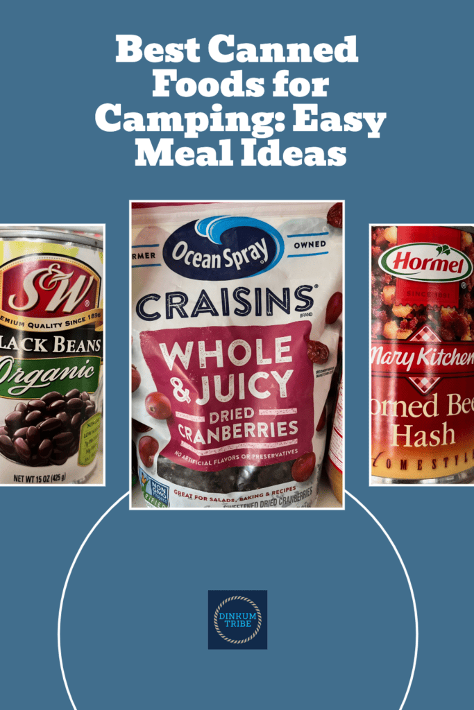 Pinnable image for best canned foods for camping.