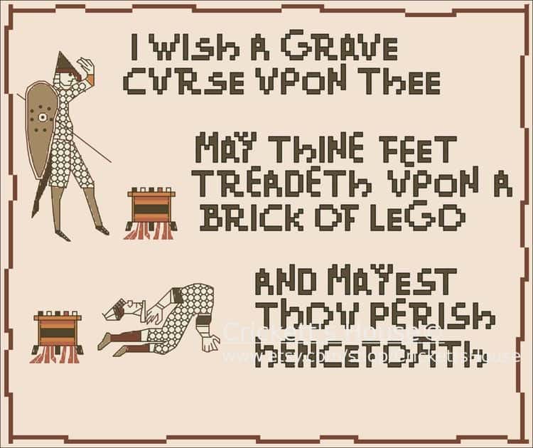 medieval style writing with a graphic says: "I wish a grave curse upon thee. May thine feet treadeth upon a brick of Lego and mayest thou perish henceforth."