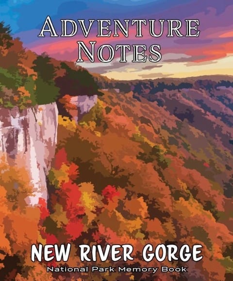 Image shows an excellent New River Gorge Adventure Book produced by My Nature Adventure Books.
