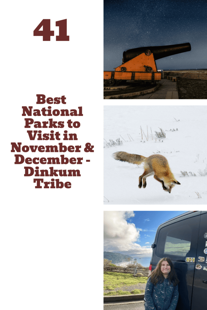 Pinnable image for best national parks to visit in November and December.