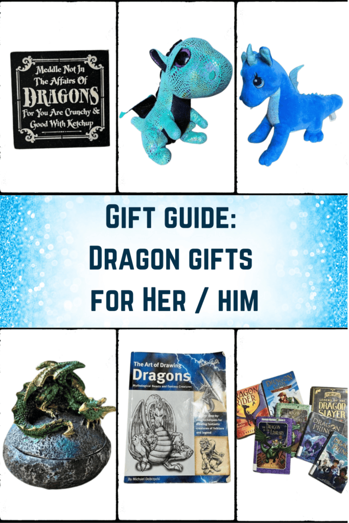 Dragon gifts for her.