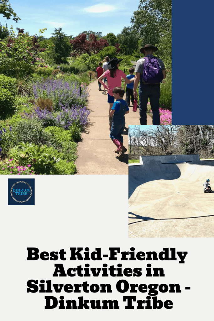 Pinnable collage for best kid-friendly activities in Silverton Oregon.