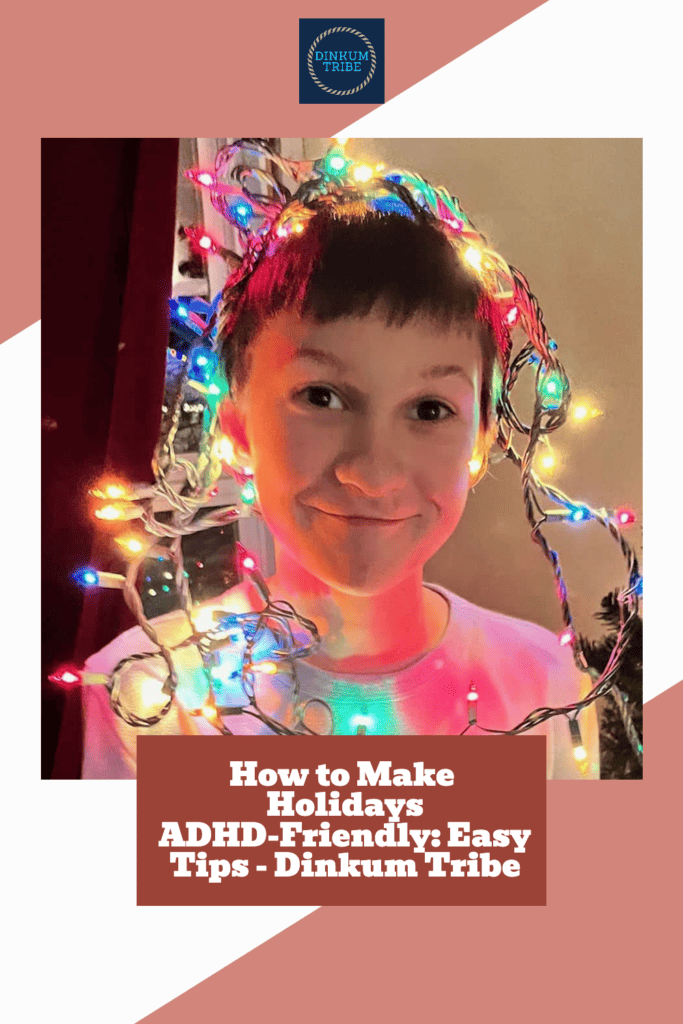 Pinnable image for how to make the holidays ADHD friendly