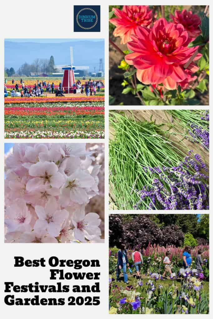 Pinnable image for best oregon flower festivals and gardens