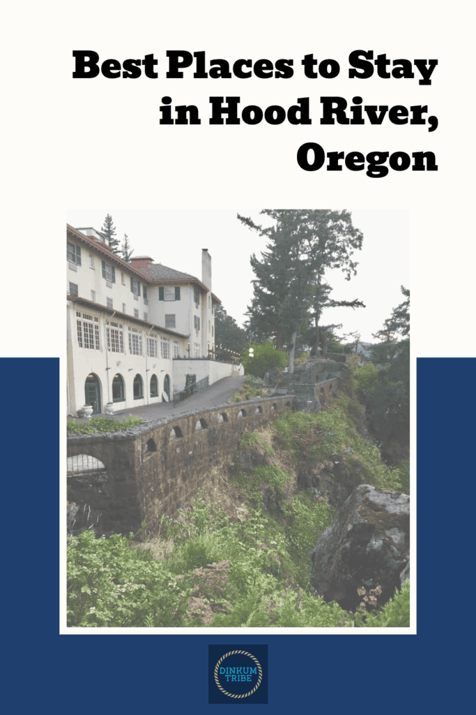 Pinnable image for best places to stay in Hood River Oregon