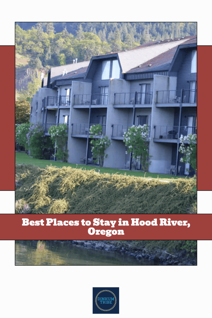 Pinnable image for best places to stay in Hood River Oregon