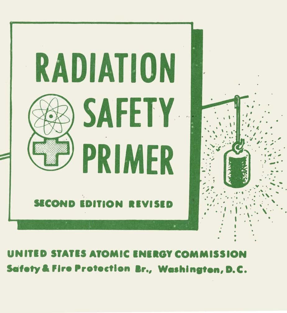 40's era title page to Radiation Safety Primer by the United States Atomic Energy Commission, on display at Manhattan Project National Historical Park.