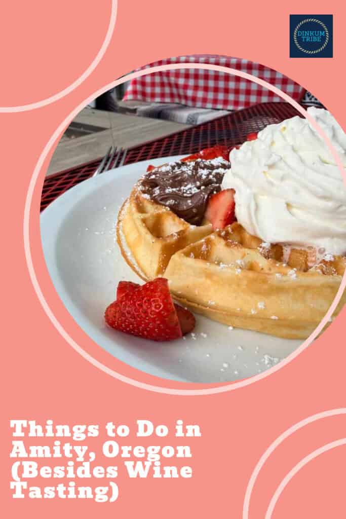 Pinnable image for things to do in Amity, Oregon